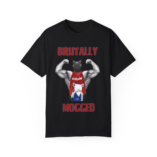 "Brutally Mogged" Unisex T-shirt